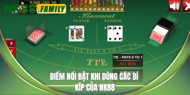 Điểm nổi bật khi dùng các bí kíp của NK88